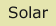 Solar